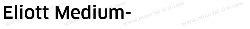 Eliott Medium字体转换